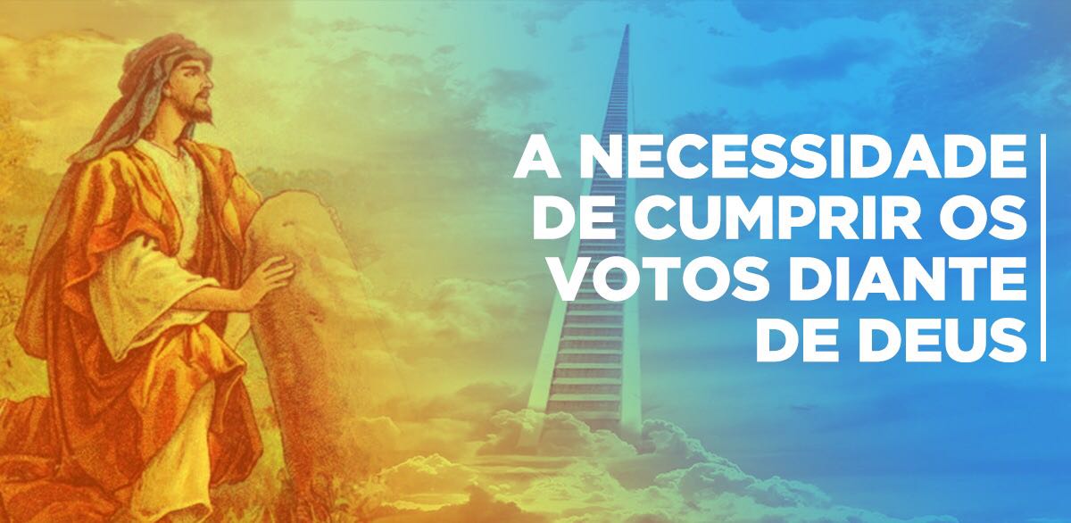 Exemplos De Votos Com Deus Na Bíblia