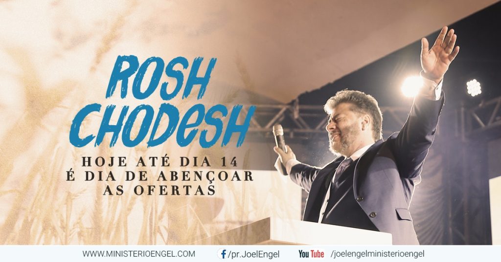 Rosh Chodesh do Mês de Cheshvan Ministério Engel